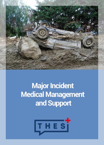 MIMMS™ (MAJOR INCIDENT MEDICAL MANAGEMENT AND SUPPORT)